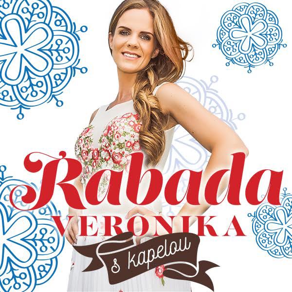 Veronika Rabada s kapelou
