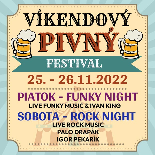 VÍKENDOVÝ PIVNÝ FESTIVAL