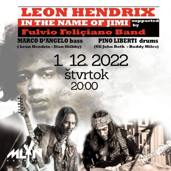 LEON HENDRIX IN THE NAME OF JIMI v RC MLYN Vrútky