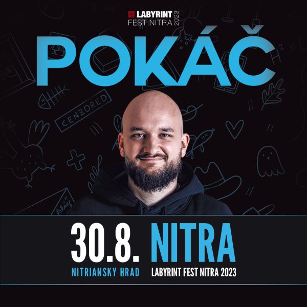 LABYRINTFEST Nitra - Pokáč