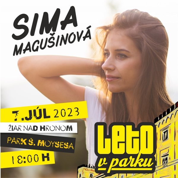 LETO V PARKU: SIMA MAGUŠINOVÁ
