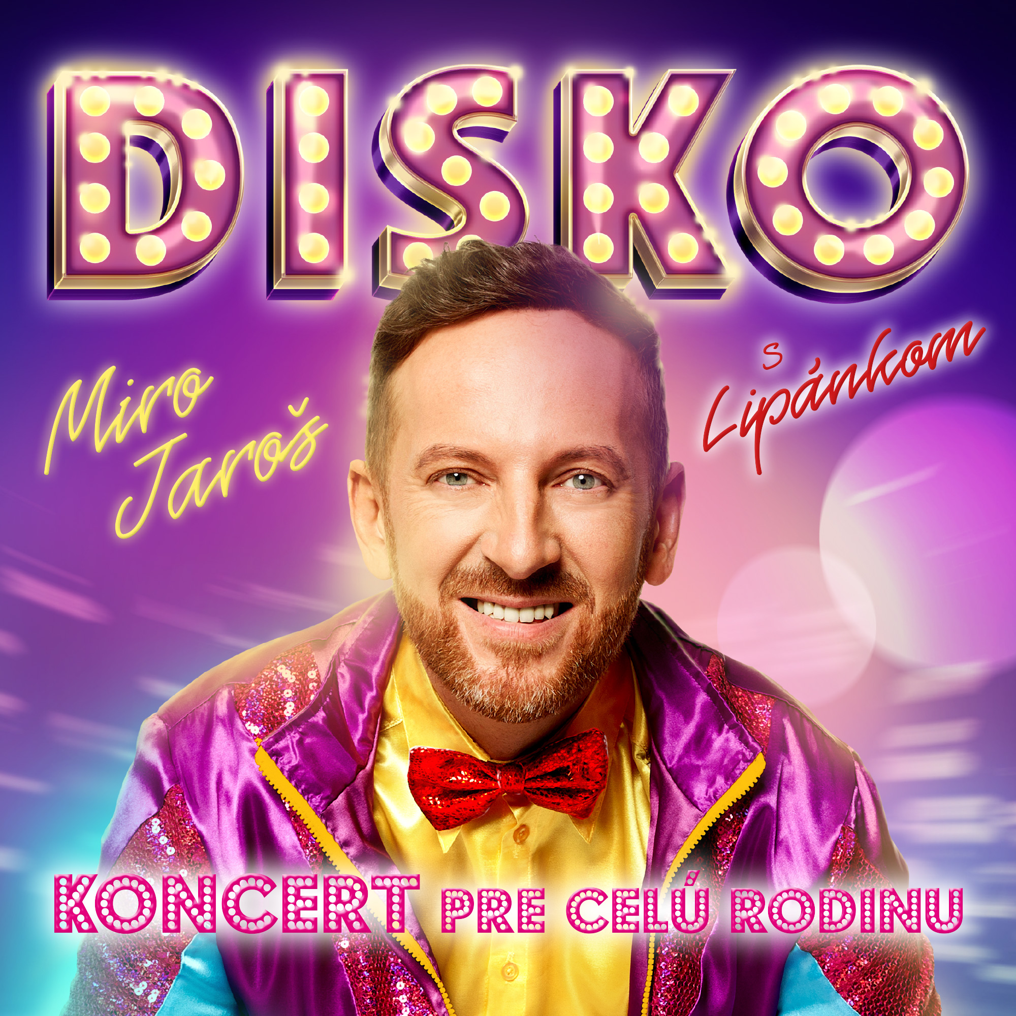 Miro Jaroš - DISKO TURNÉ s Lipánkom