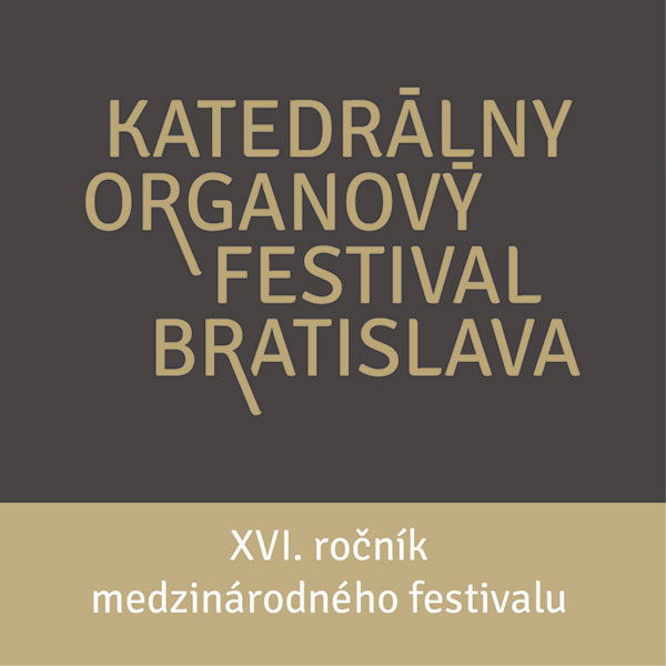 KATEDRÁLNY ORGANOVÝ FESTIVAL BRATISLAVA 2025