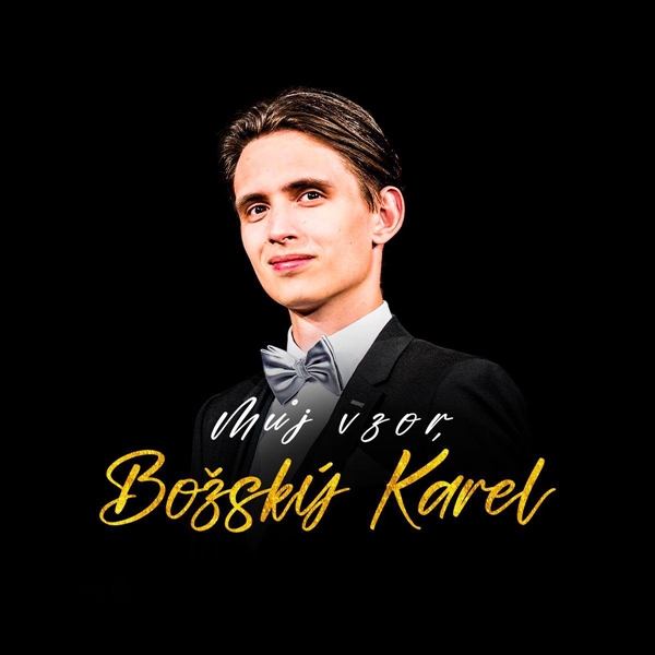 Môj vzor, Božský Karel