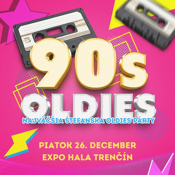 90´s Oldies - Najväčšia oldies párty Trenčín