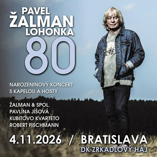 Pavel Žalman Lohonka 80 - Narodeninový koncert