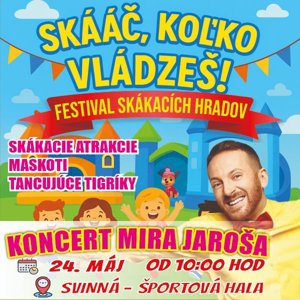Festival skákacých hradov - SKÁÁČ KOĽKO VLÁDZEŠ