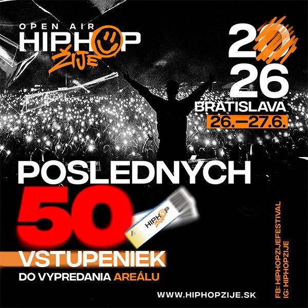 HIP HOP ŽIJE BRATISLAVA 2026