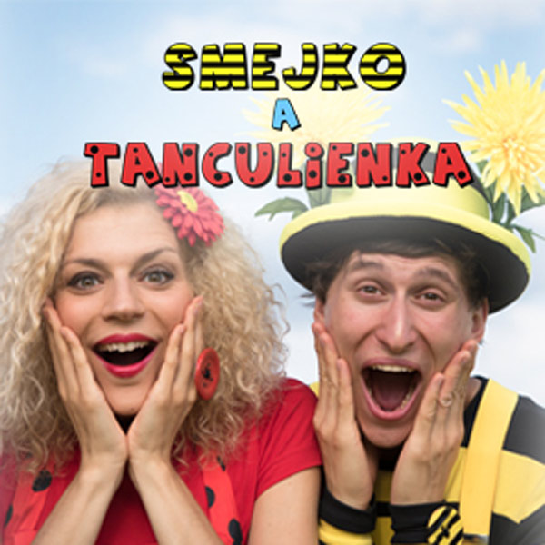 Smejko a Tanculienka - Kde bolo, tam bolo...