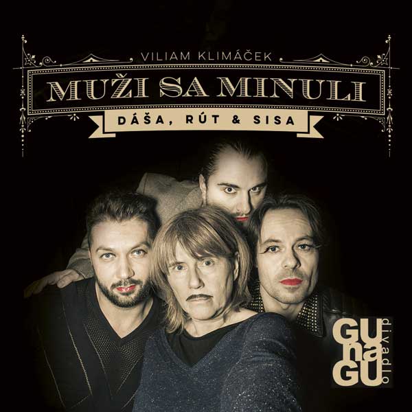 MUŽI SA MINULI (Dáša, Rút & Sisa)