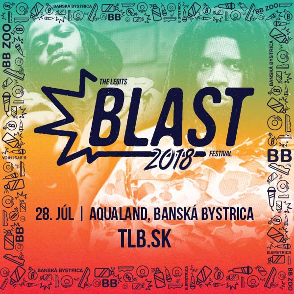 THE LEGITS BLAST FESTIVAL 2018