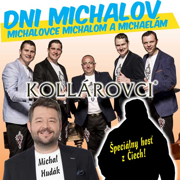 Kollárovci a Michalovce Michalom a Michaelám