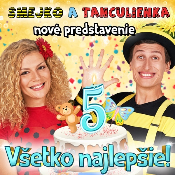 Smejko a Tanculienka  - Všetko najlepšie!