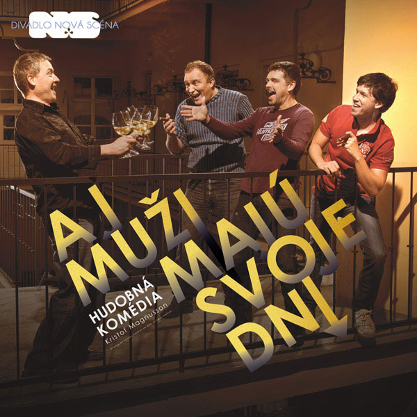 AJ MUŽI MAJÚ SVOJE DNI