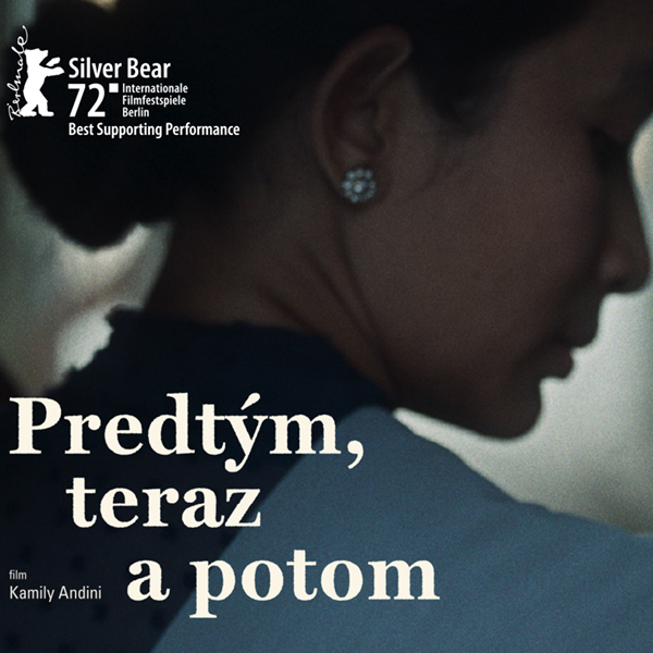Ozveny svetových festivalov: PREDTÝM, TERAZ A POTOM