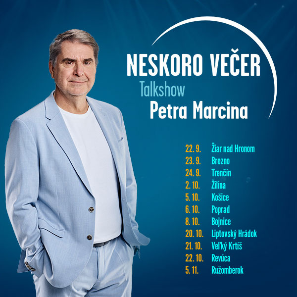 NESKORO VEČER s Petrom Marcinom - jeseň 2025