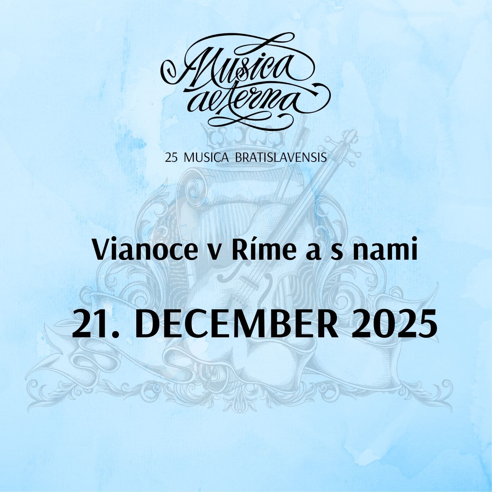 25 MUSICA BRATISLAVENSIS - Vianoce v Ríme a s nami