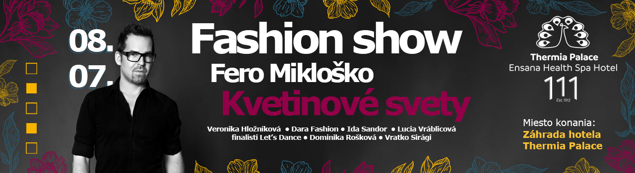 picture Fashion show FERO MIKLOŠKO KVETINOVÉ SVETY