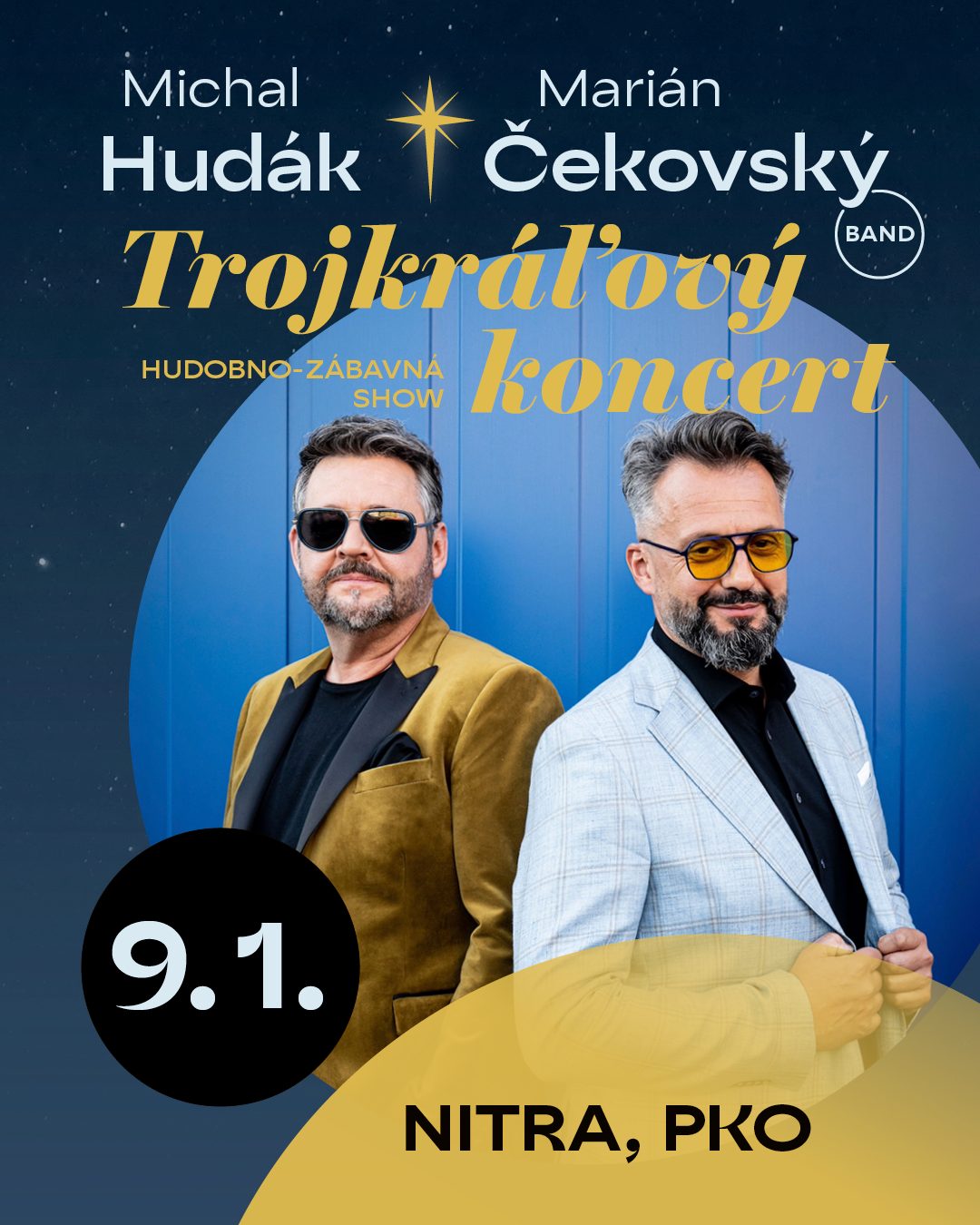 picture Michal Hudák, Marián Čekovský Band Trojkráľový koncert – hudobno- zábavná show