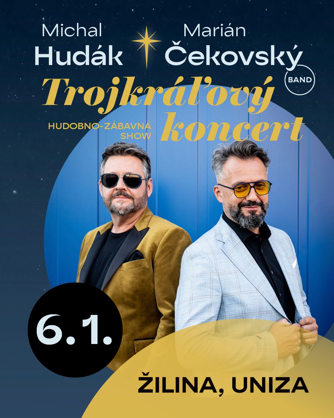 picture Michal Hudák, Marián Čekovský Band Trojkráľový koncert – hudobno- zábavná show