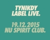 TY NIKDY LABEL LIVE