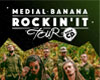 MEDIAL BANANA - ROCKIN´ IT!