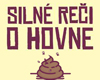 Silné Reči o Hovne