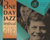 ONE DAY JAZZ FESTIVAL 2016