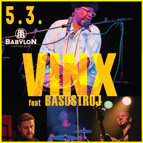 VINX feat. Basostroj  / USA,SK /