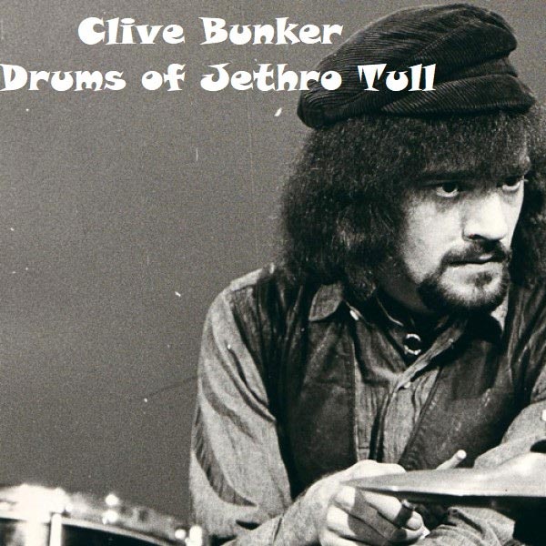 Clive  Bunker (drums of Jethro Tull)
