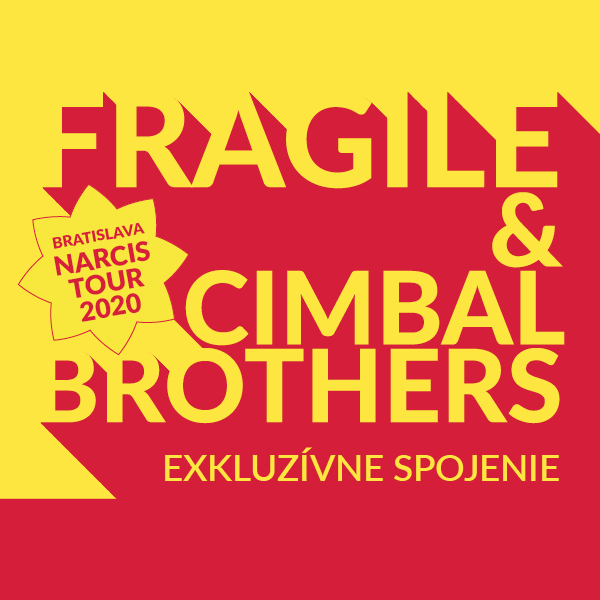 FRAGILE & CIMBAL BROTHERS