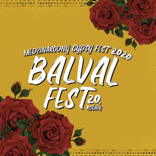 Medzinárodný Gypsy Festival BalvalFest 2020