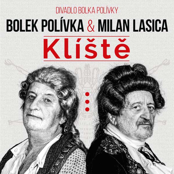 Divadlo Bolka Polívky - Klíšte