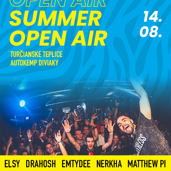 Summer open air - Elsy, Drahosh, EMTYDEE, Nerkha