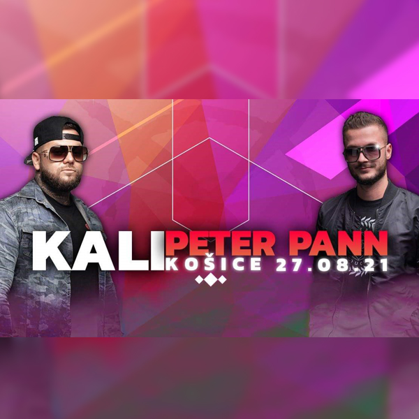 KALI & PETER PANN - Košice