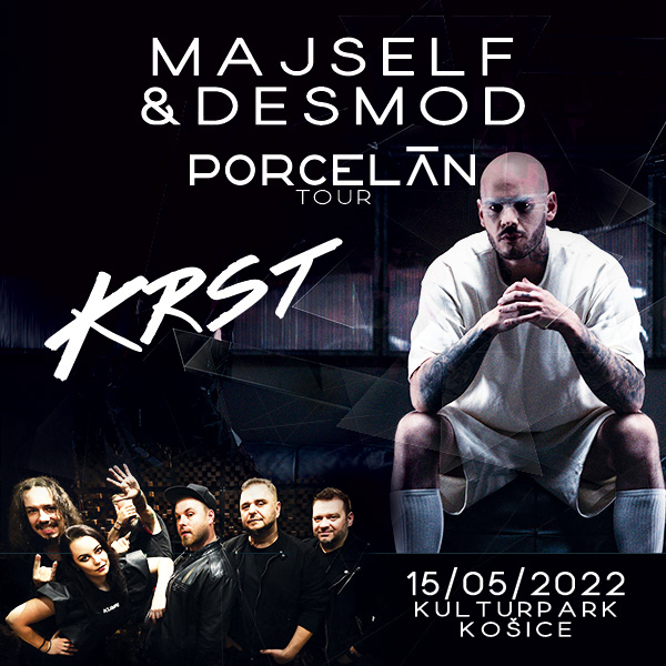 DESMOD & MAJSELF Porcelán Tour Košice