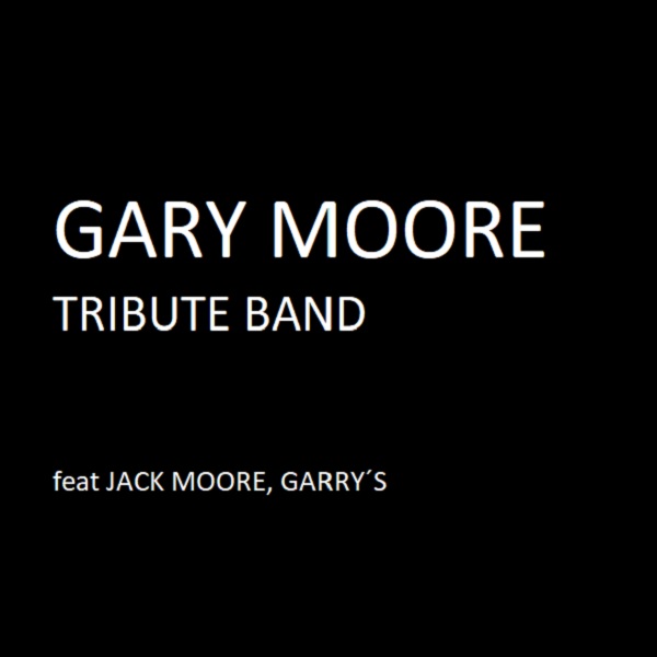 Garry Moore tribute band feat. Jack Moore, Garry´s son