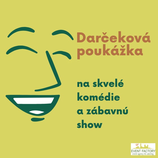 Darčeková poukážka na skvelé komédie a zábavnú show