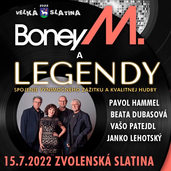 Boney M a Legendy - Hammel, Lehotský, Patejdl, Dubasová