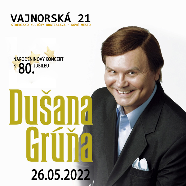 Dušan Grúň  – Narodeninový koncert