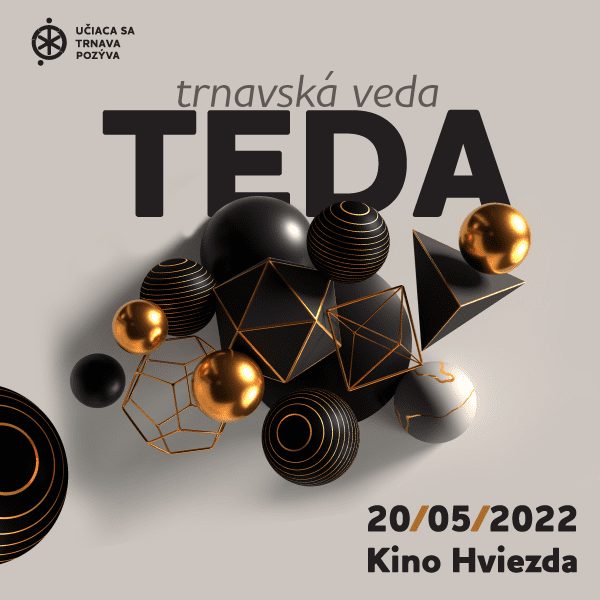 TEDA - trnavská veda (večerný program)