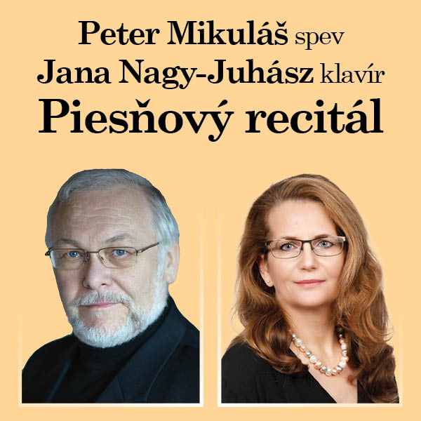 Piesňový recitál Petra Mikuláša & Jana Nagy-Juhász