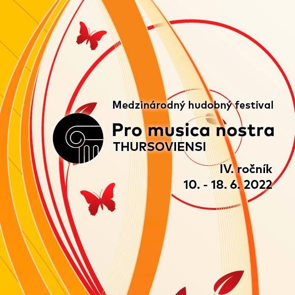 PRO MUSICA NOSTRA THURSOVIENSI 2022