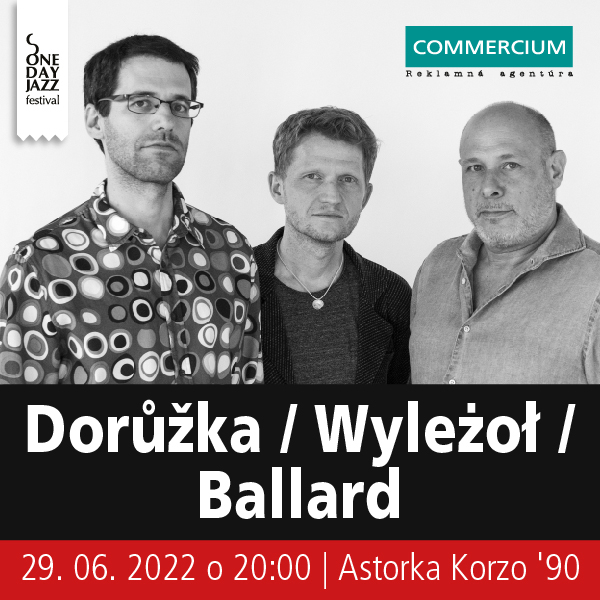 Jazz v divadle - Dorůžka / Wyleżoł / Ballard