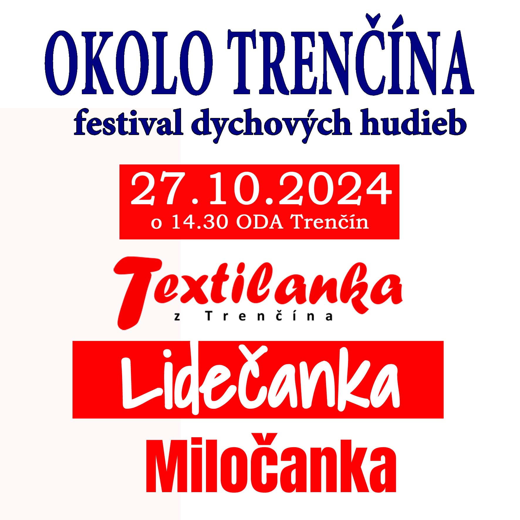 OKOLO TRENČÍNA festival dychových hudieb