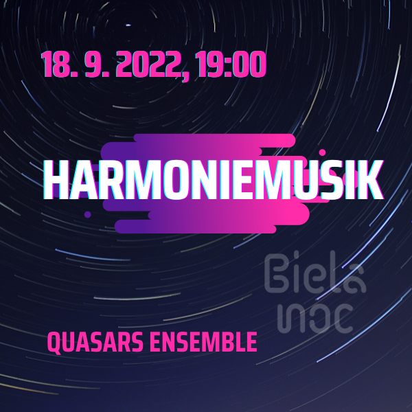 HARMONIEMUSIK / BIELA NOC / Quasars Ensemble