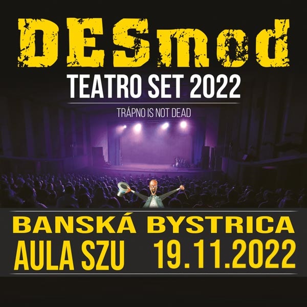 DESMOD Teatro Set 2022 - Banská Bystrica