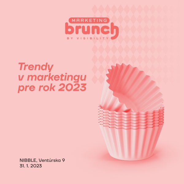 Marketing Brunch - Marketingové trendy pre rok 2023