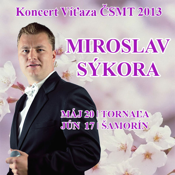 Koncert Víťaza ČSMT 2013 - Miroslav Sýkora
