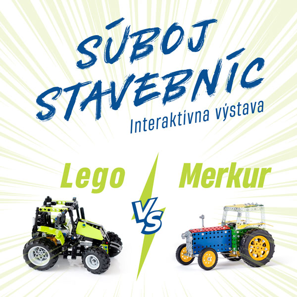 LEGO vs MERKUR Súboj Stavebníc - Interaktívna výstava v Hniezdnom